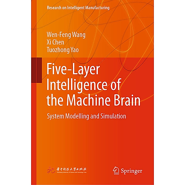 Five-Layer Intelligence of the Machine Brain, Wen-Feng Wang, Xi Chen, Tuozhong Yao