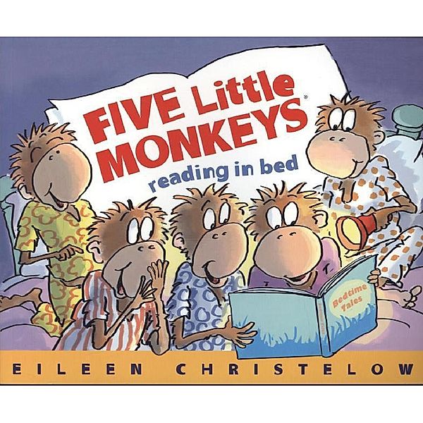 Five Little Monkeys Reading in Bed, Eileen Christelow