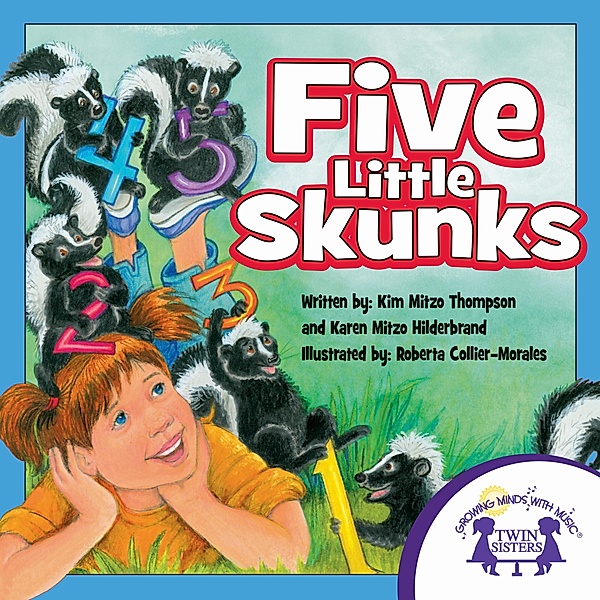 Five Little Skunks, Karen Mitzo Hilderbrand, Kim Mitzo Thompson