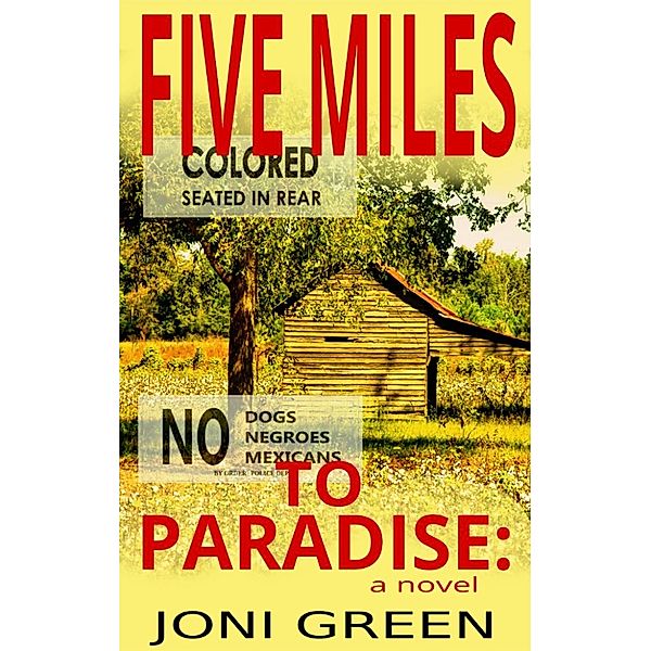 Five Miles to Paradise, Joni Green