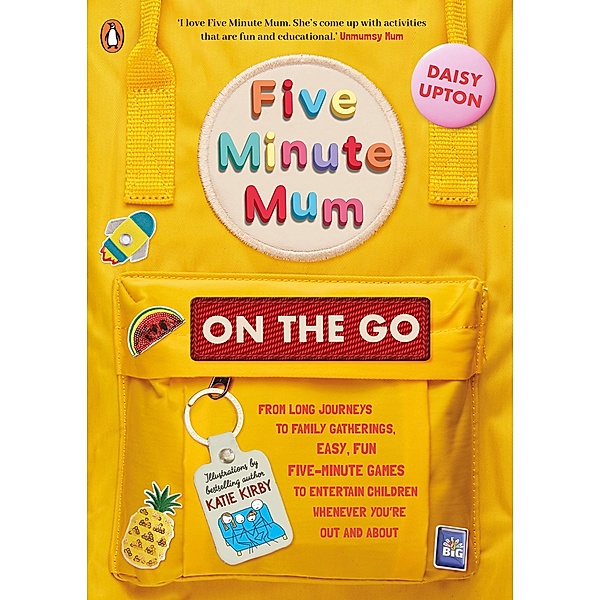 Five Minute Mum: On the Go / Five Minute Mum, Daisy Upton
