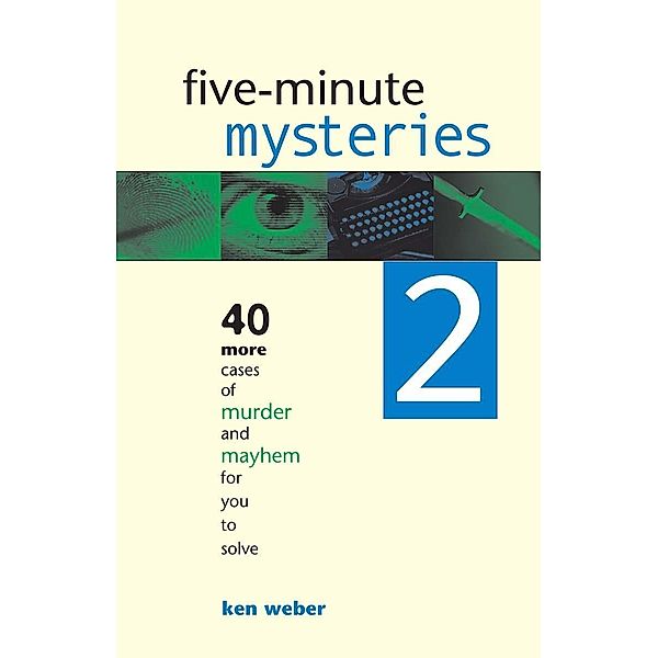 Five-minute Mysteries 2, KEN WEBER