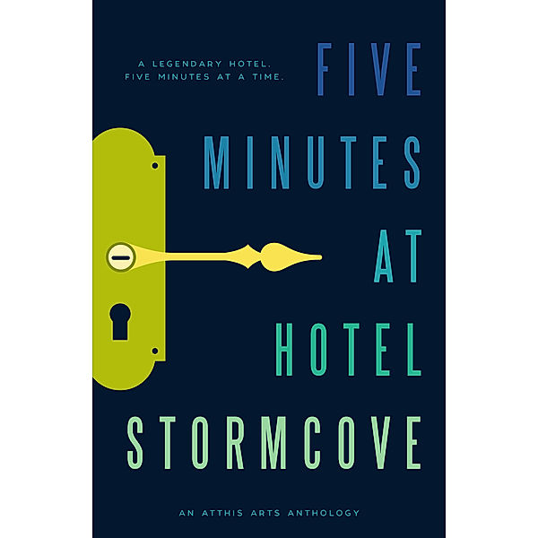 Five Minutes at Hotel Stormcove, E.D.E. Bell