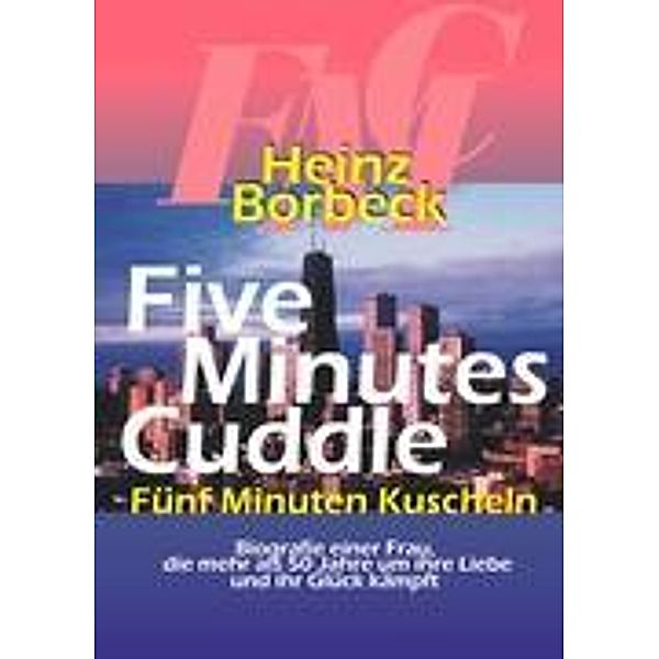 Five Minutes Cuddle, Heinz Borbeck