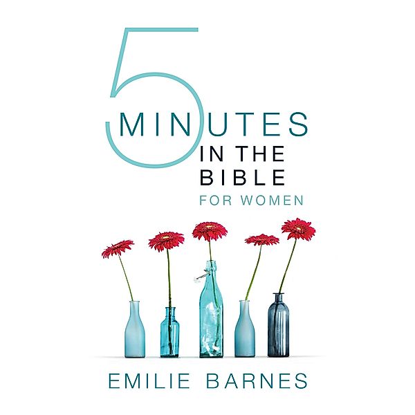 Five Minutes in the Bible for Women, Emilie Barnes