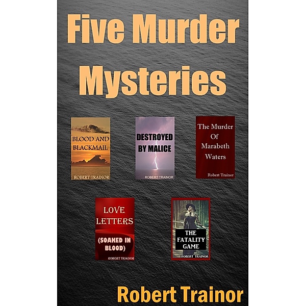 Five Murder Mysteries, Robert Trainor