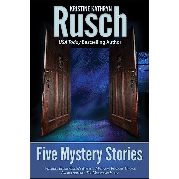Five Mystery Stories, Kristine Kathryn Rusch
