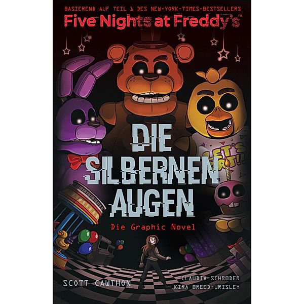 Five Nights at Freddy's - Die silbernen Augen / Five Nights at Freddy's, Scott Cawthon, Kira Breed-Wrisley