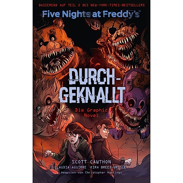 Five Nights at Freddy's: Durchgeknallt - Die Graphic Novel, Scott Cawthon, Kira Breed-Wrisley, Claudia Aguirre