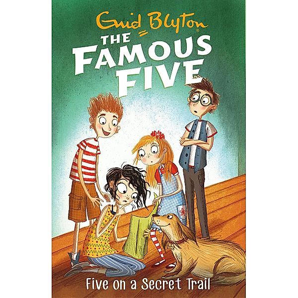 Five On A Secret Trail / Famous Five Bd.15, Enid Blyton