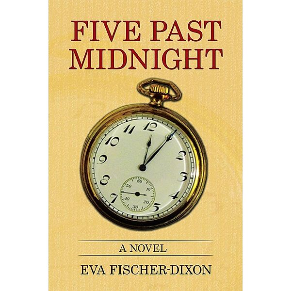 Five Past Midnight, Eva Fischer-Dixon