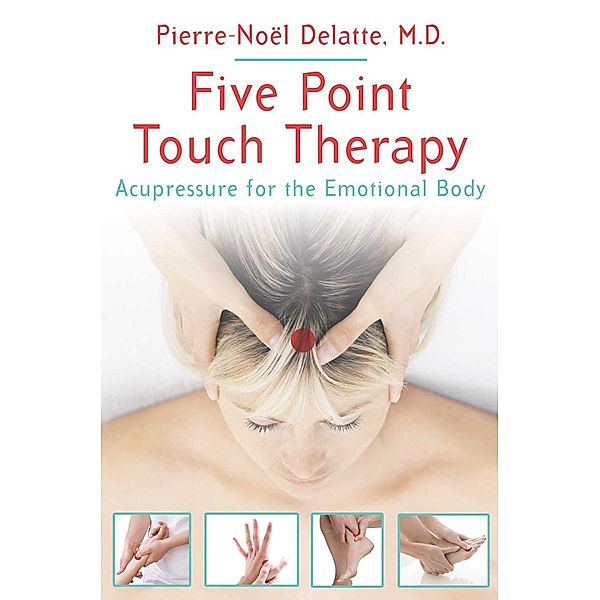 Five Point Touch Therapy / Healing Arts, Pierre-Noël Delatte