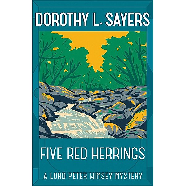Five Red Herrings / Lord Peter Wimsey Mysteries, Dorothy L Sayers