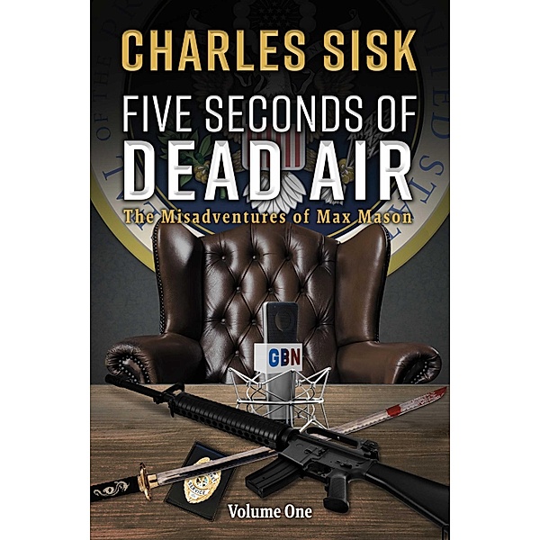Five Seconds of Dead Air, Charles Sisk