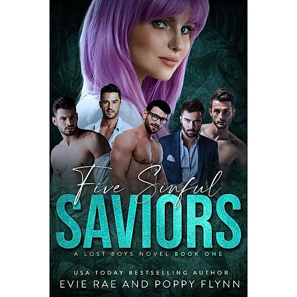 Five Sinful Saviors (The Lost Boys, #1) / The Lost Boys, Evie Rae, Poppy Flynn
