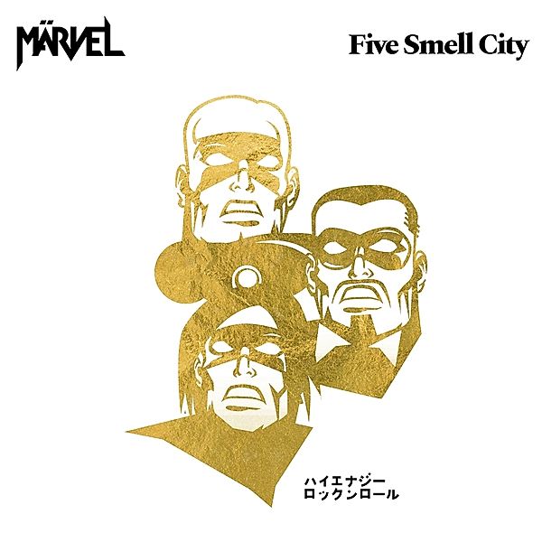 Five Smell City, Marvel