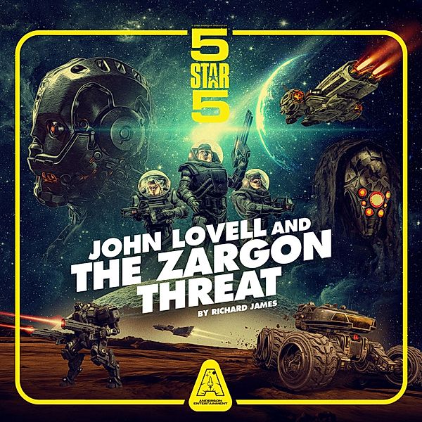 Five Star Five - 1 - John Lovell and the Zargon Threat, Richard James
