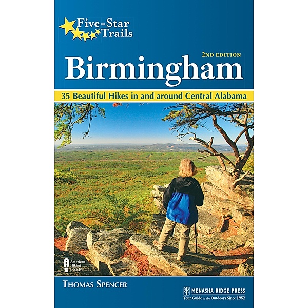 Five-Star Trails: Birmingham / Five-Star Trails, Thomas M. Spencer