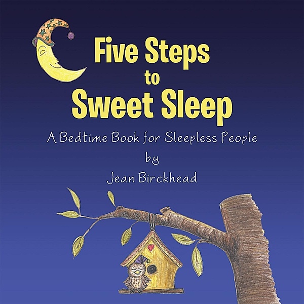 Five Steps to Sweet Sleep, Jean Birckhead