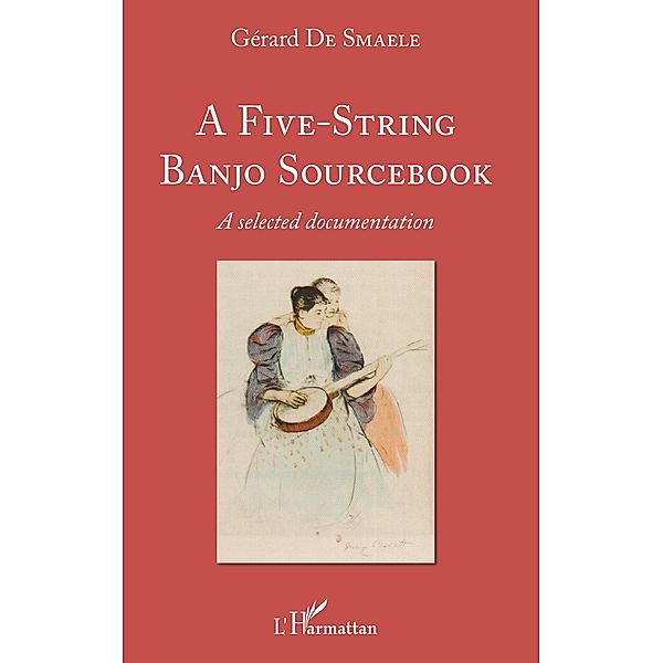 Five-String Banjo Sourcebook, de Smaele Gerard de Smaele