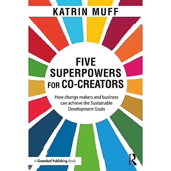 Five Superpowers for Co-Creators, Katrin Muff