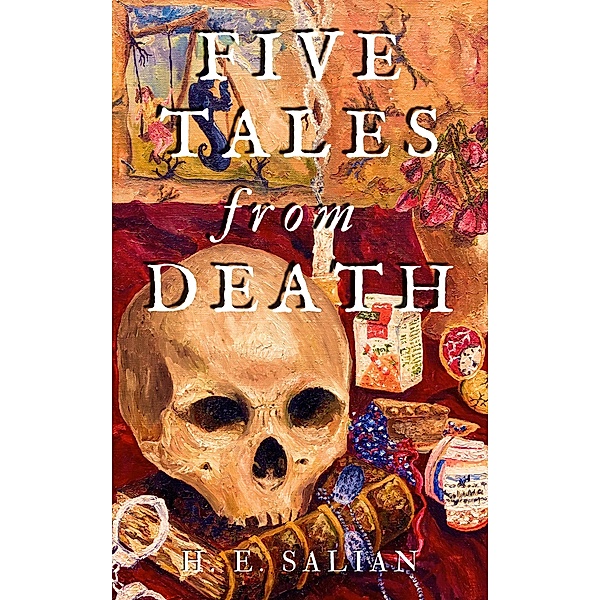 Five Tales from Death, H. E. Salian