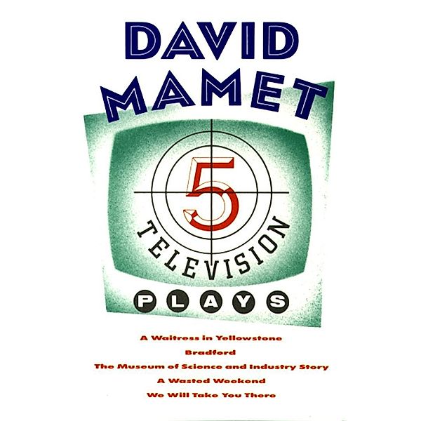 Five Television Plays (David Mamet), David Mamet