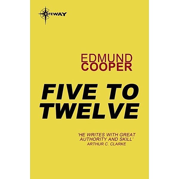 Five to Twelve, Edmund Cooper