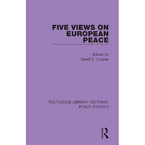 Five Views on European Peace