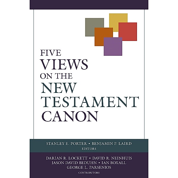 Five Views on the New Testament Canon, Stanley E. Porter