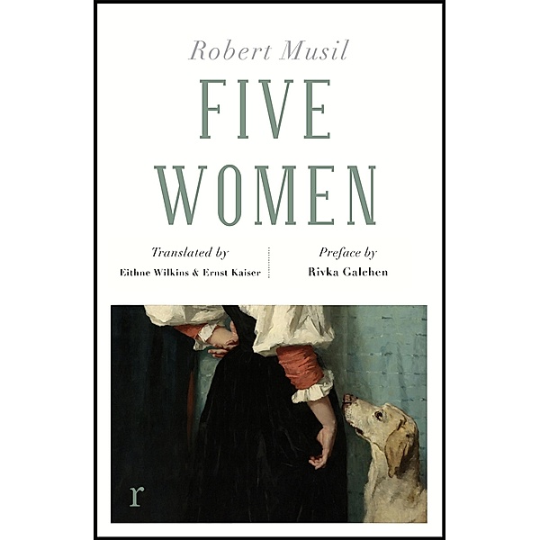 Five Women (riverrun editions) / riverrun editions, Robert Musil
