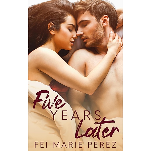 Five Years Later, Fei Marie Perez