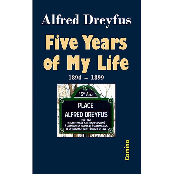 Five Years of My Life, Alfred Dreyfus