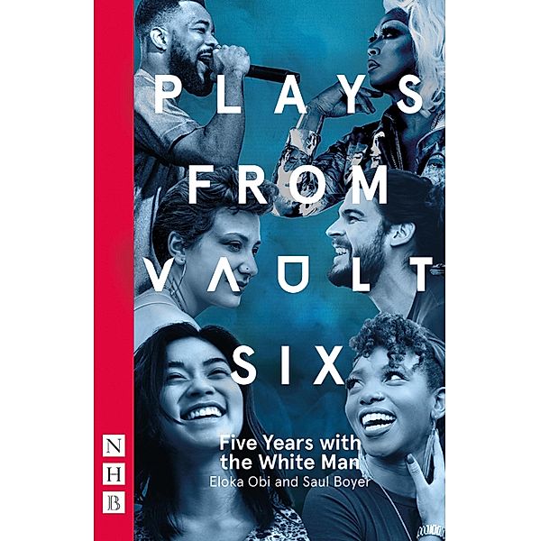 Five Years with the White Man (NHB Modern Plays), Eloka Obi, Saul Boyer