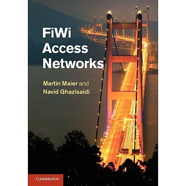 FiWi Access Networks, Martin Maier