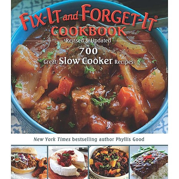 Fix-It and Forget-It Cookbook: Revised & Updated, Phyllis Good