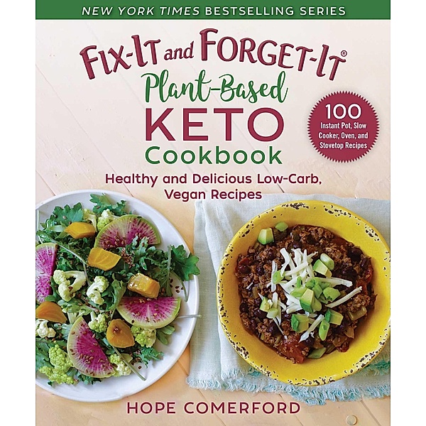 Fix-It and Forget-It Plant-Based Keto Cookbook, Hope Comerford