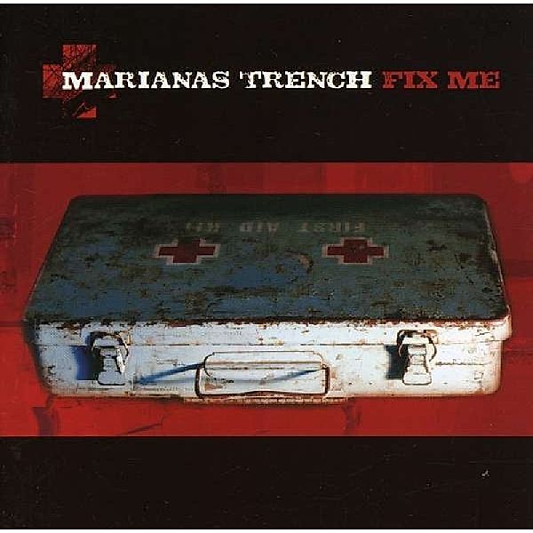 Fix Me, Marianas Trench
