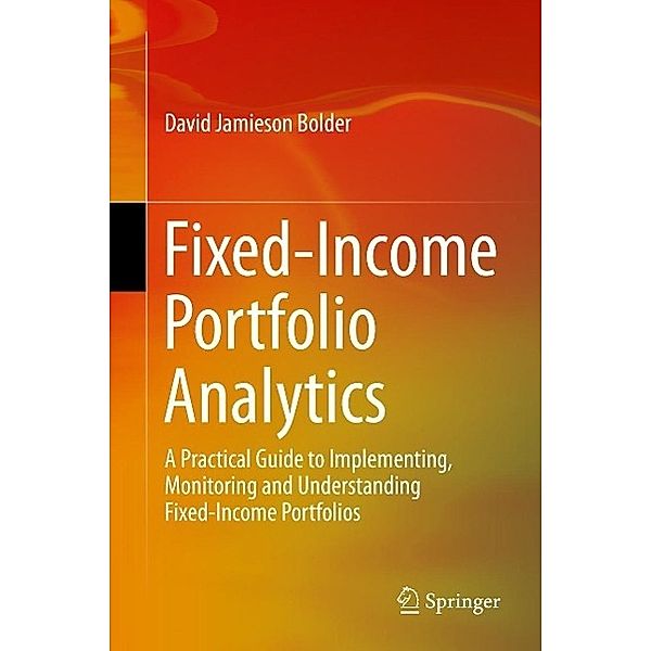 Fixed-Income Portfolio Analytics, David Jamieson Bolder