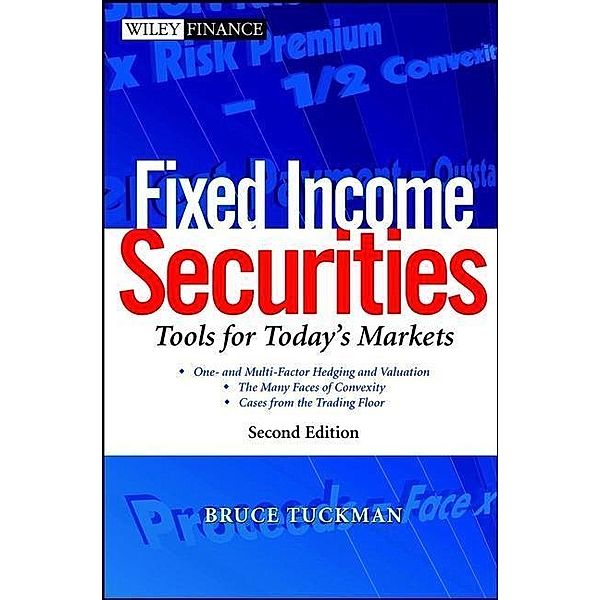 Fixed Income Securities / Wiley Finance Editions, Bruce Tuckman