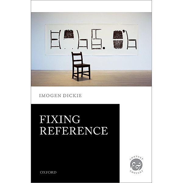 Fixing Reference, Imogen Dickie