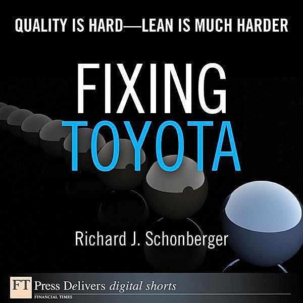 Fixing Toyota, Richard Schonberger