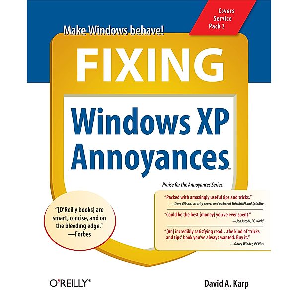 Fixing Windows XP Annoyances / Annoyances, David A. Karp