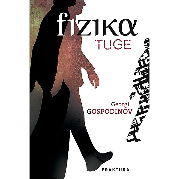 Fizika tuge, Georgi Gospodinov