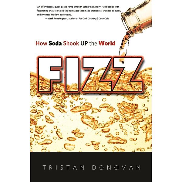 Fizz / Chicago Review Press, Tristan Donovan