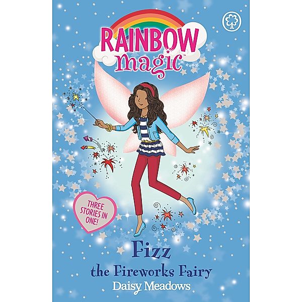 Fizz the Fireworks Fairy / Rainbow Magic Bd.1, Daisy Meadows