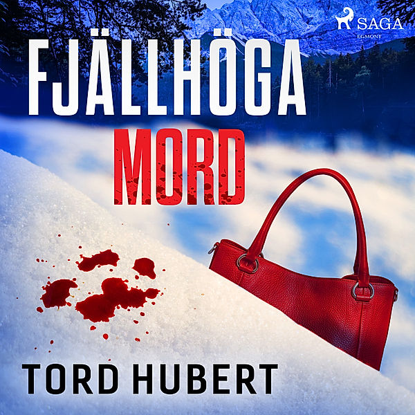 Fjällhöga mord, Tord Hubert