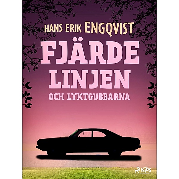 Fjärde linjen och lyktgubbarna / Fjärde Linjen Bd.3, Hans Erik Engqvist