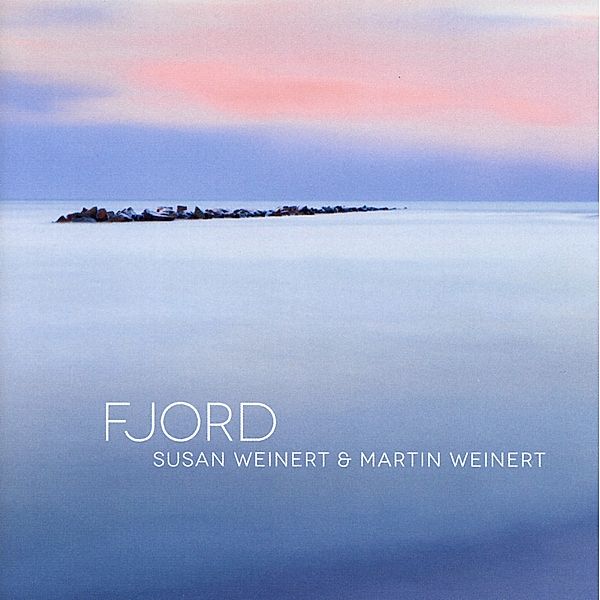 Fjord, Susan Weinert, Martin Weinert