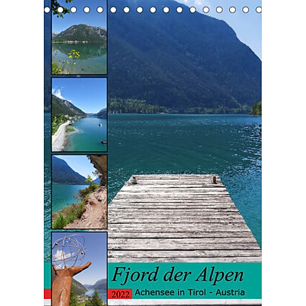 Fjord der Alpen. Achensee in Tirol - Austria (Tischkalender 2022 DIN A5 hoch), Susan Michel